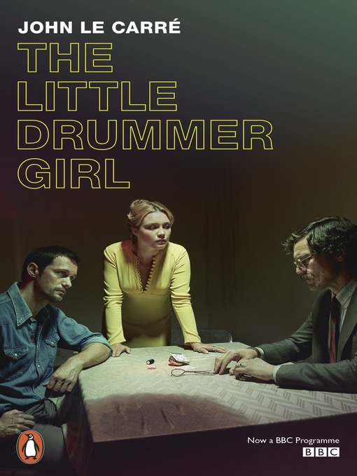Title details for The Little Drummer Girl by John le Carré - Wait list